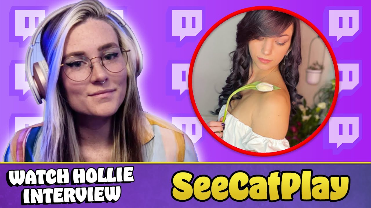 Watch Hollie Interview - SeeCatPlay (323 viewers | 15.4k followers)