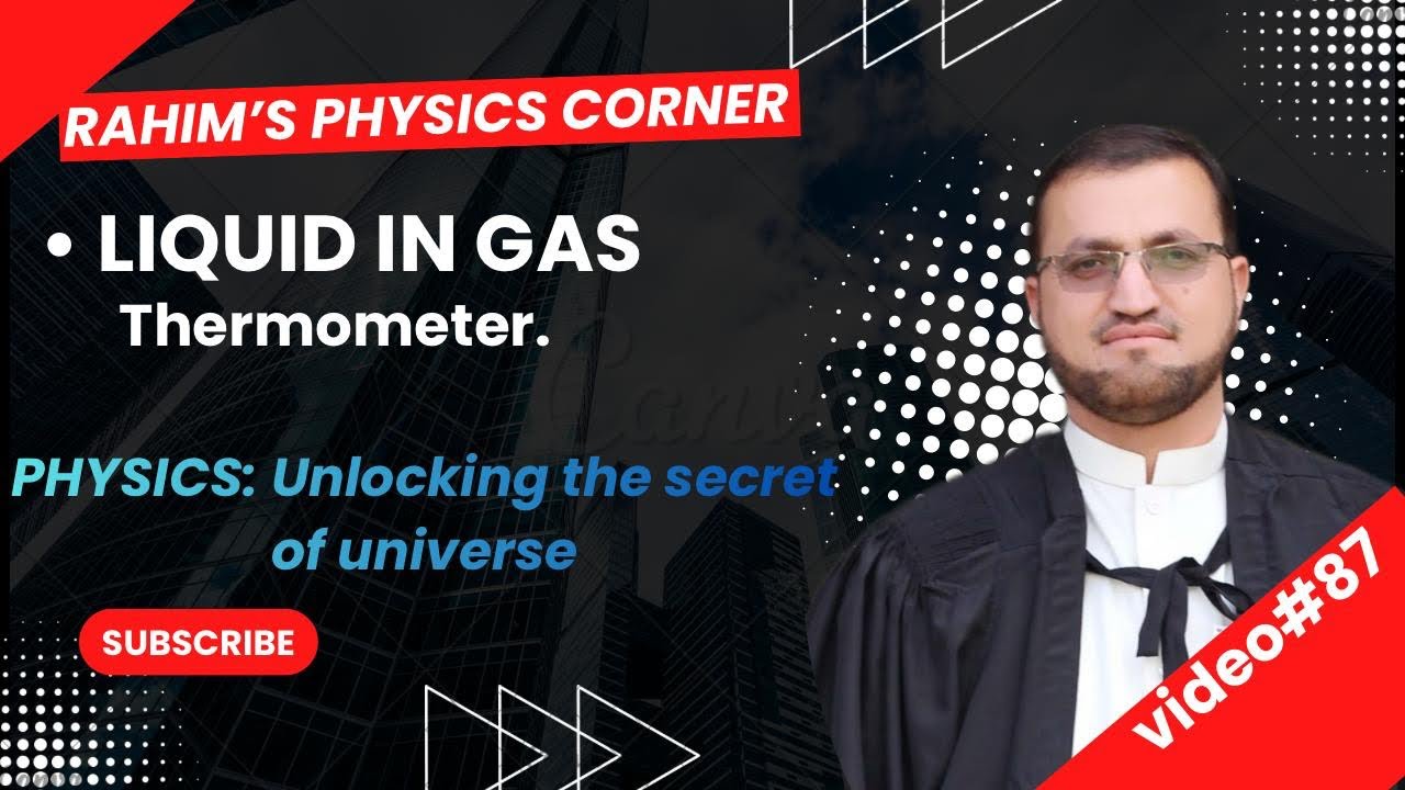 LIQUID IN GLASS THERMOMETER | class 9 | #learn with Rahim | #naturalscience | #education 