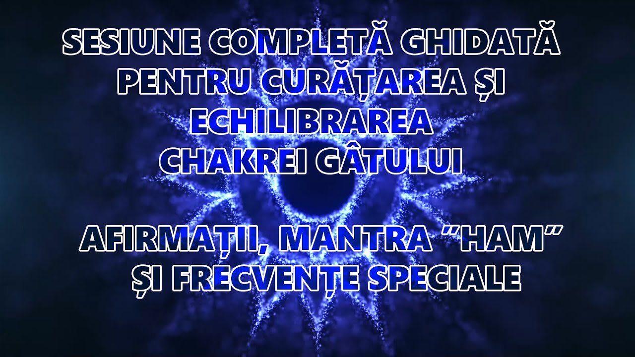 Deblocarea și Echilibrarea Chakrei G&acirc;tului cu Afirmații, Mantra HAM și Frecvențe Speciale