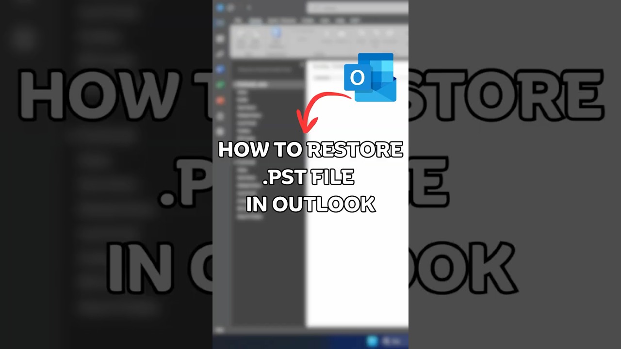 How to Restore PST file in to Microsoft Outlook