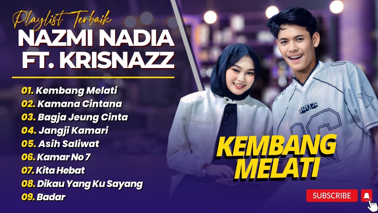 NAZMI NADIA FT KRISNAZZ - KAMANA CINTANA - BAGJA JEUNG CINTA - JANGJI KAMARI || LAGU SUNDA TERBARU
