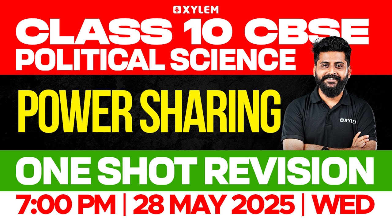 Class 10 CBSE Political Science: Power Sharing | One Shot Revision | Xylem Class 10 CBSE