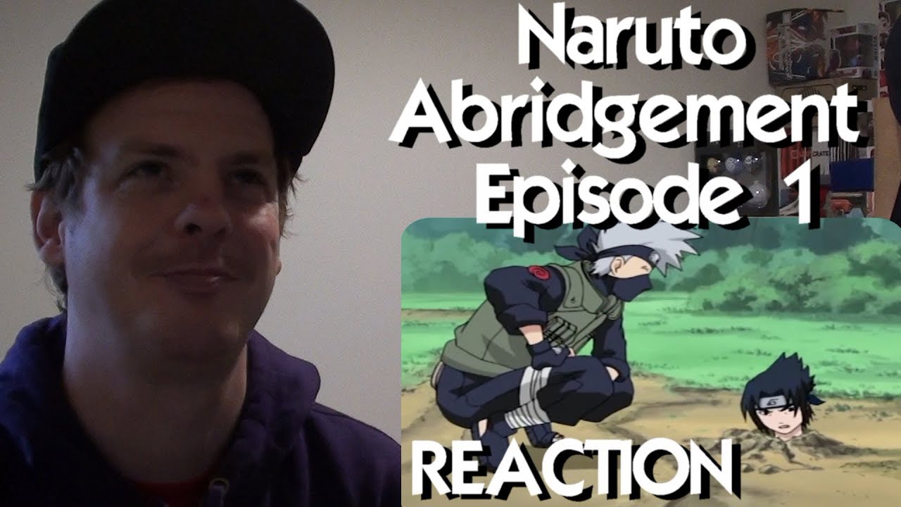 Episode 1: Pilot | Naruto Abridgement REACTION