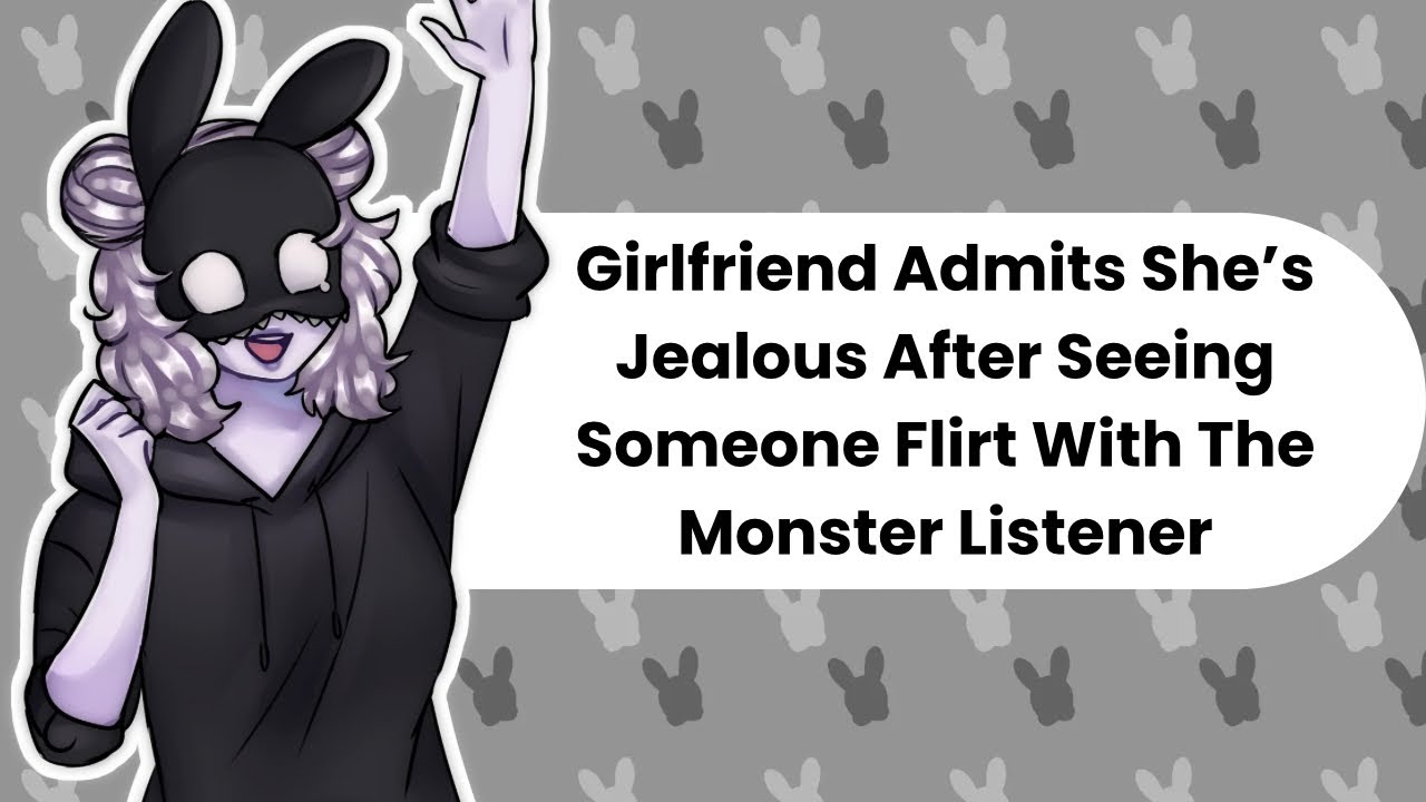 I Think They Were Flirting With You (Monster Listener ASMR)