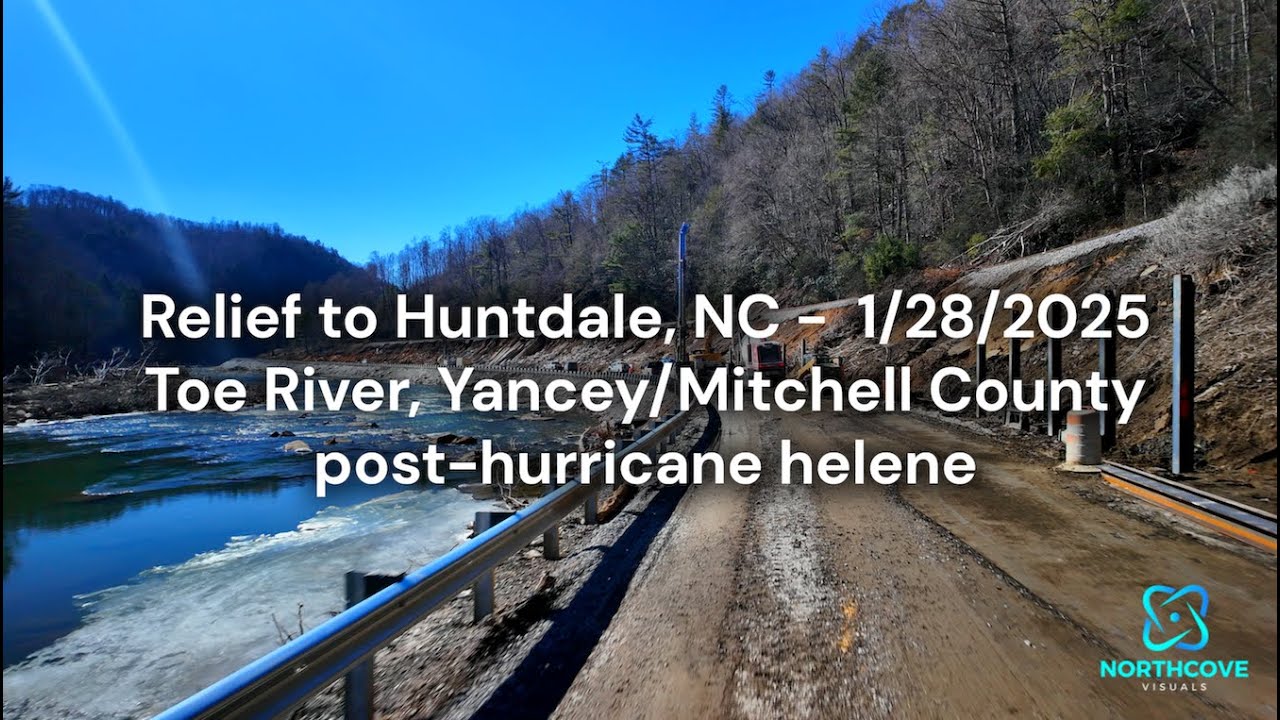 Relief to Huntdale, NC  1/28/2025 Toe River  Yancey Mitchell County post hurricane helene