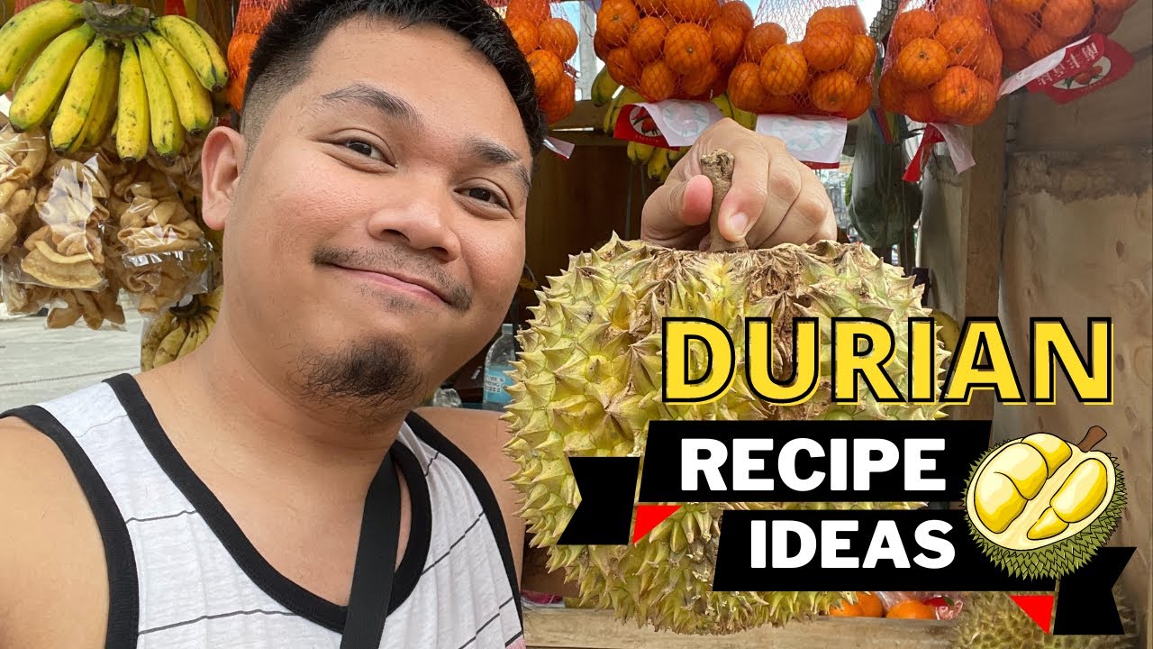 Durian Dessert Ideas | Davao City, Philippines