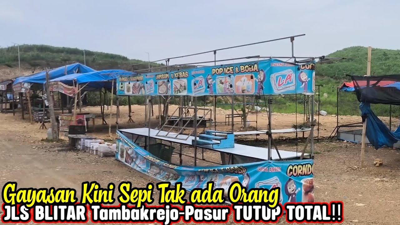 JLS BLITAR & Top View GAYASAN kini SEPI bak KUBURAN Pasca Arah Tambakrejo PASUR di Tutup TOTAL