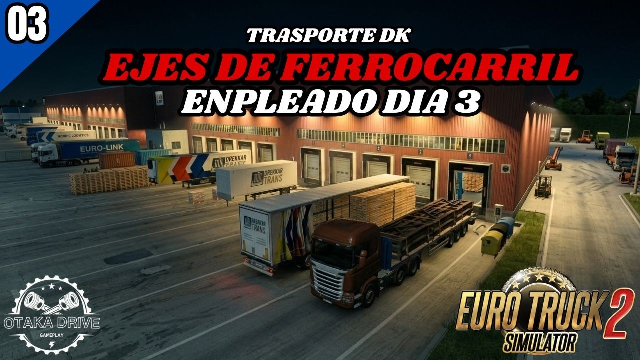 ETS2  - EJES DE FERROCARRIL (17T) - GRAZ- RIJEKA| DIA 3 TRABAJANDO COMO CAMIONERO | SIN COMENTARIO