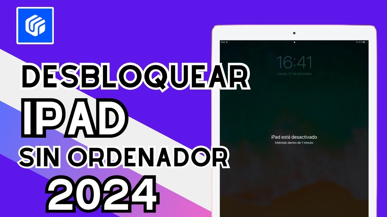 3 Formas Desbloquear iPad sin Computadora ni ID de Apple【2025✅】
