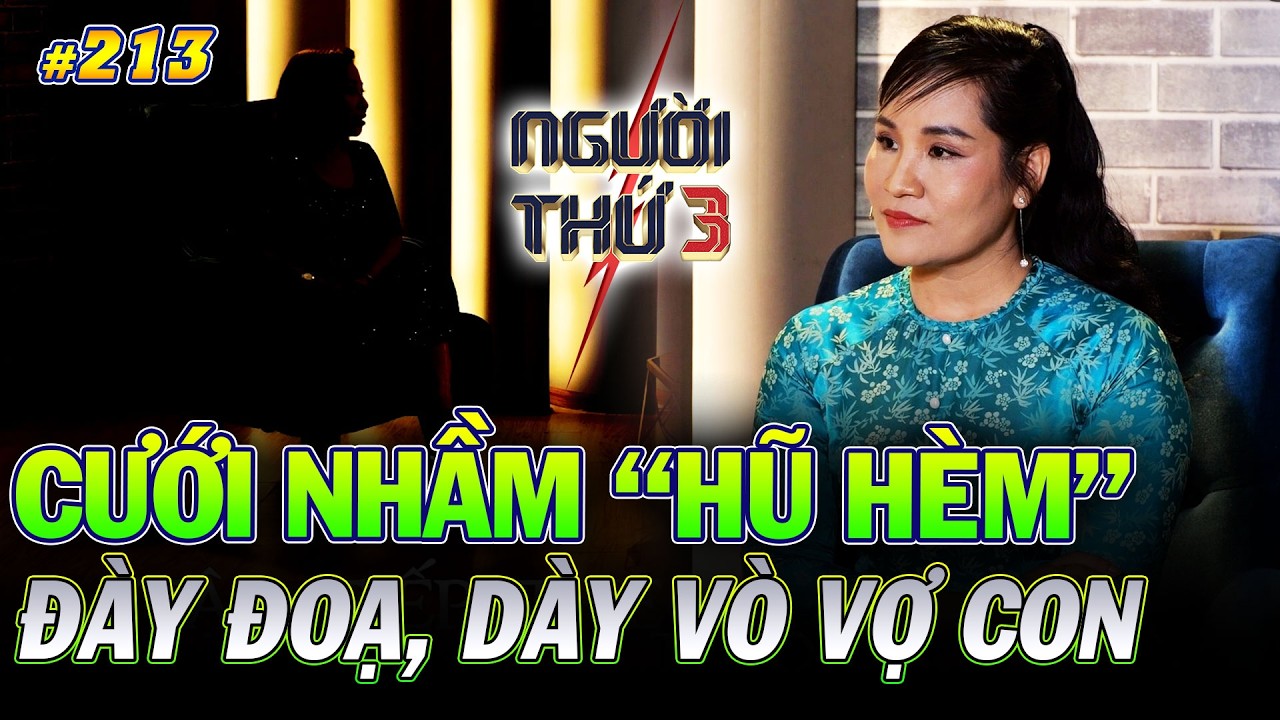 Người Thứ 3 - Tập 213 (Full): Chồng 