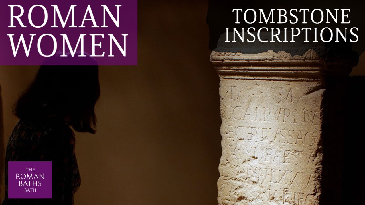 Discover Roman Women: Tombstone Inscriptions