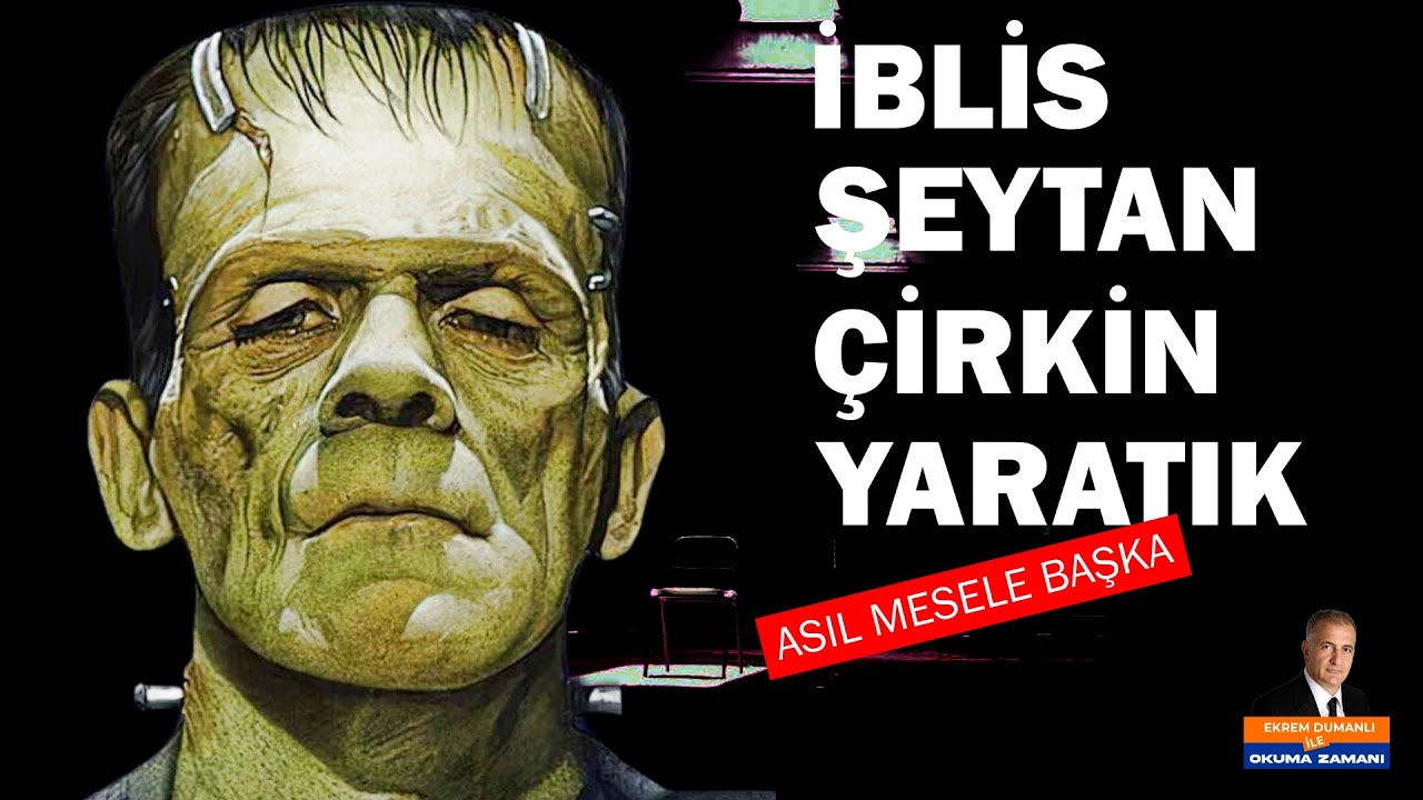 İblis, şeytan, çirkin yaratık; Asıl mesele başka | Okuma Zamanı