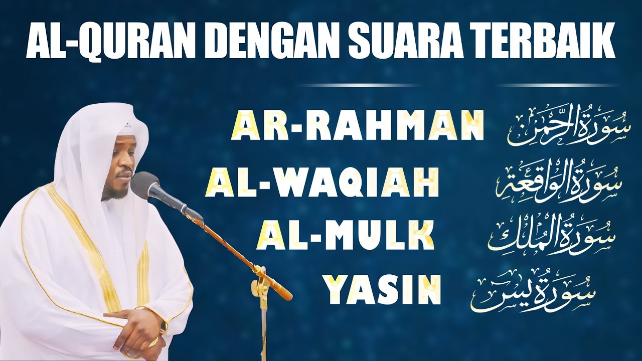 Surat Al-Qur'an Terbaik, Sangat indah Dan Damai | SURAT YASIN, AR RAHMAN, AL MULK,  AL WAQIAH