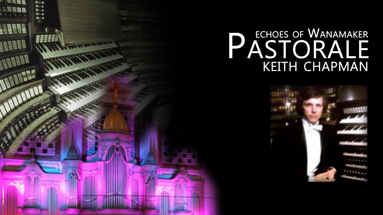 Keith Chapman: Pastorale / Tewkesbury Abbey Sampleset / Hauptwerk