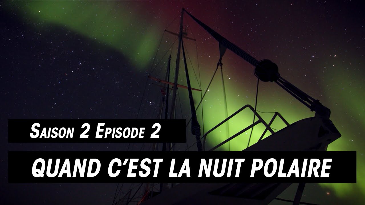 UNDER THE POLE II • S02E02 • Discovery Greenland • Quand c'est la nuit polaire