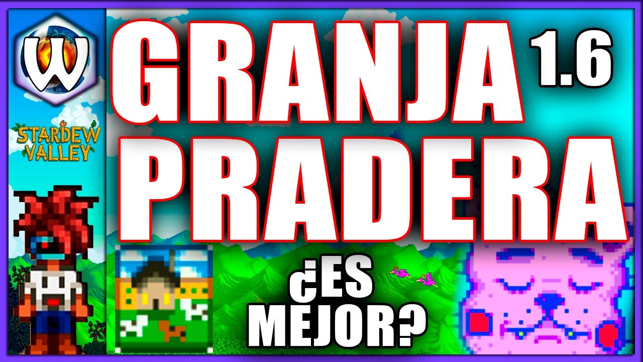 GRANJA DE LA PRADERA TIPO DE GRANJA STARDEW VALLEY UPDATE 1.6 VISTAZO GAMEPLAY WOLFARIUM