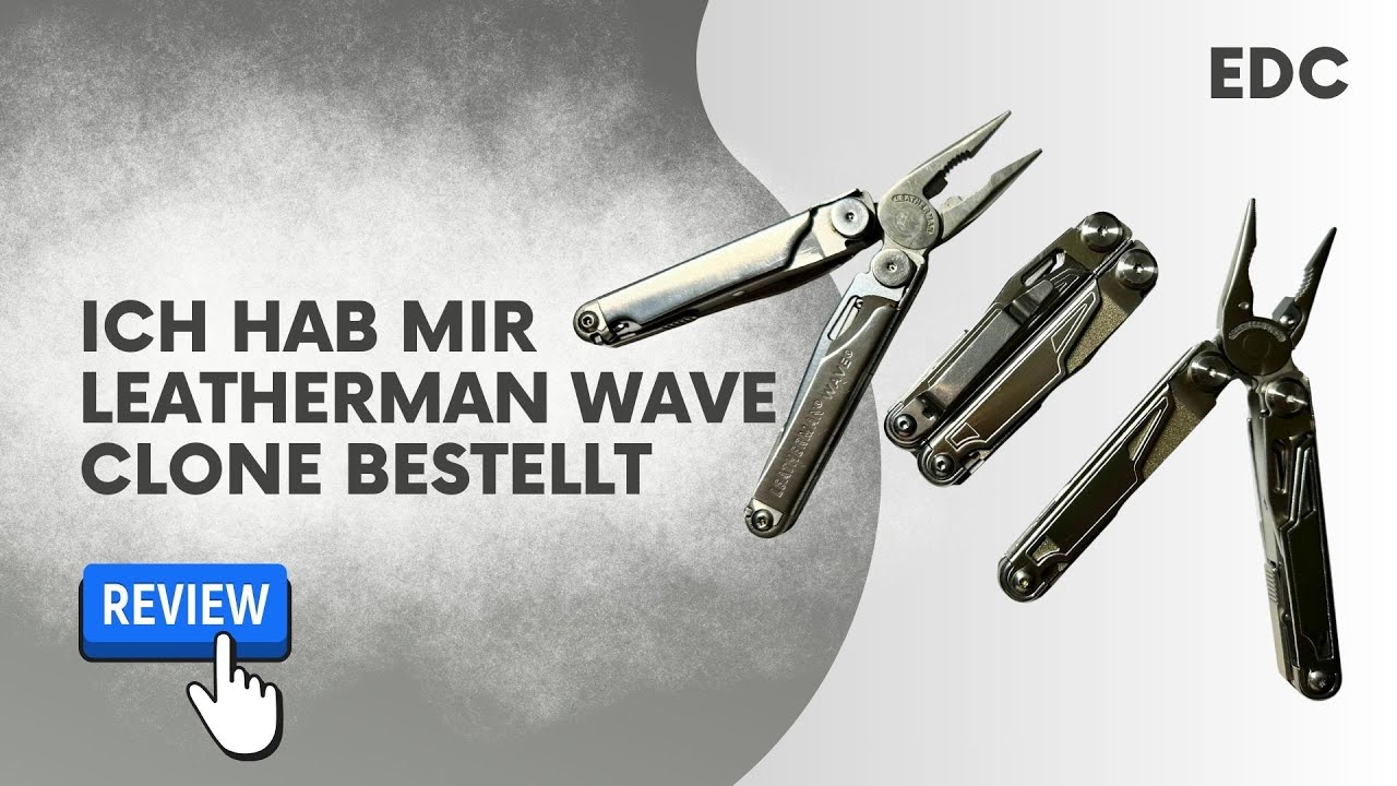 Leatherman Wave für 25 €?! – Zwei günstige Klone im Unboxing & Vergleich