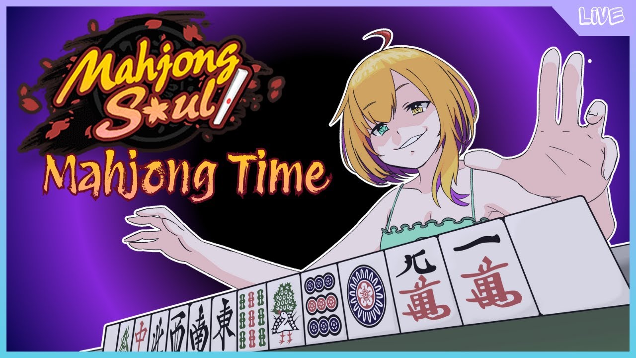 【Mahjong Soul】 Ikz!! M A H J O N G  【NNH✿】