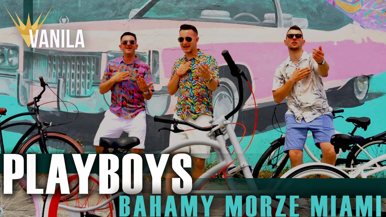PLAYBOYS - Bahamy, Morze, Miami (Oficjalny teledysk) NOWOŚĆ DISCO POLO 2022