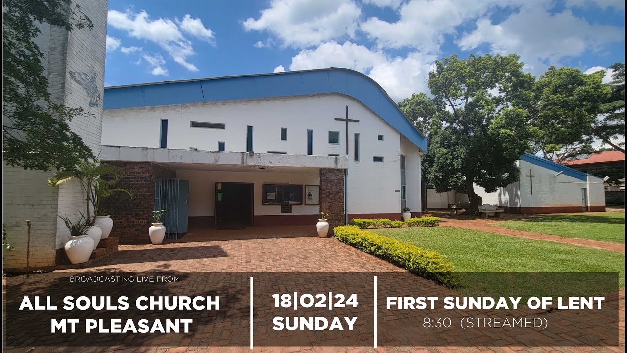 All Souls Anglican Church - First Sunday of Lent