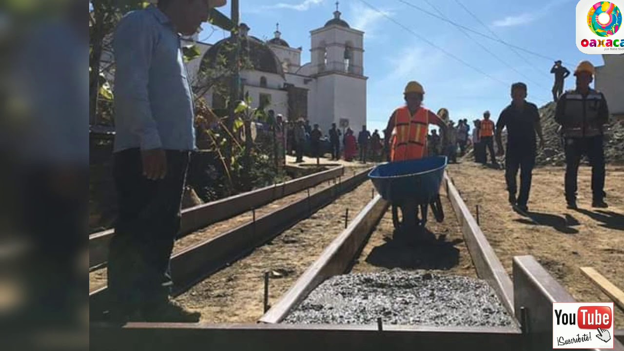 Santo Domingo Roayaga Oaxaca. Pavimentacion Sinónimo de Progreso