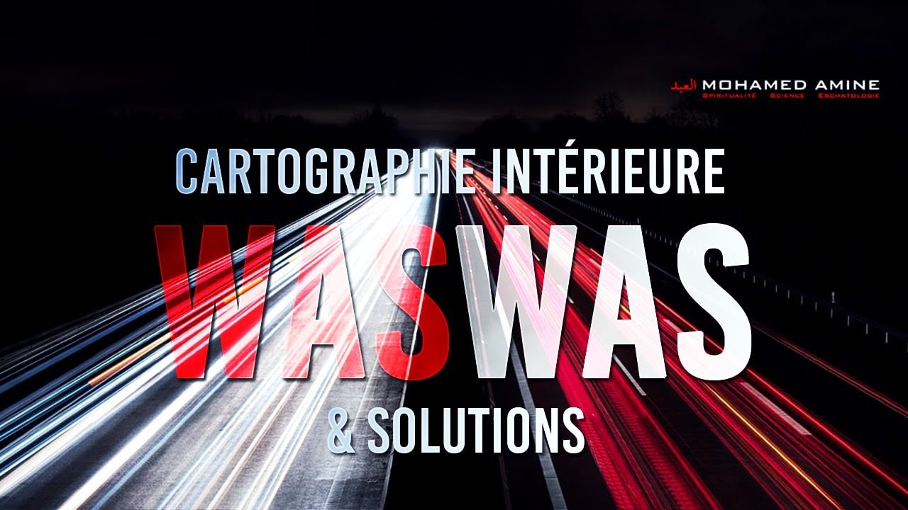 Waswas | Cartographie Intérieure & Solutions