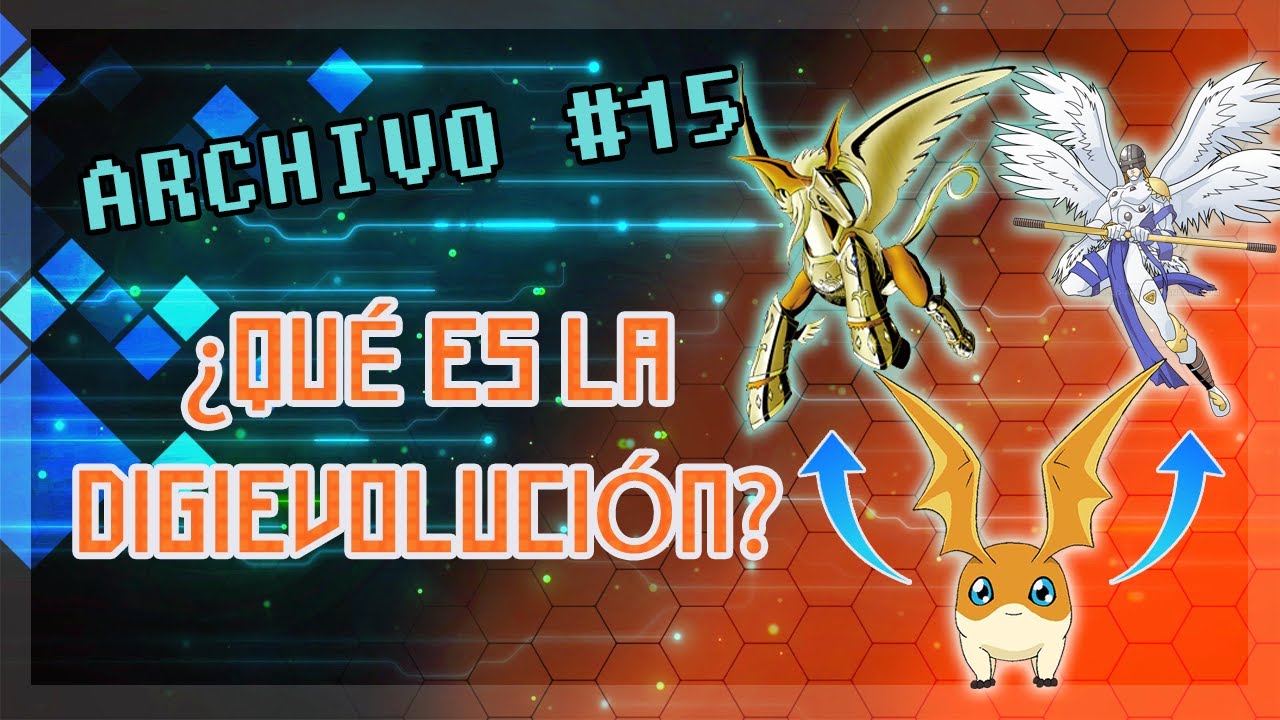 ARCHIVO #15: &iquest;Qu&eacute; es la DIGIEVOLUCI&Oacute;N? (LORE)