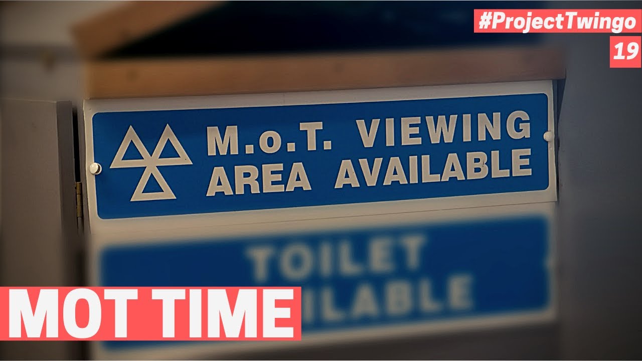 Project Twingo - Part 19 - Its MOT Time!