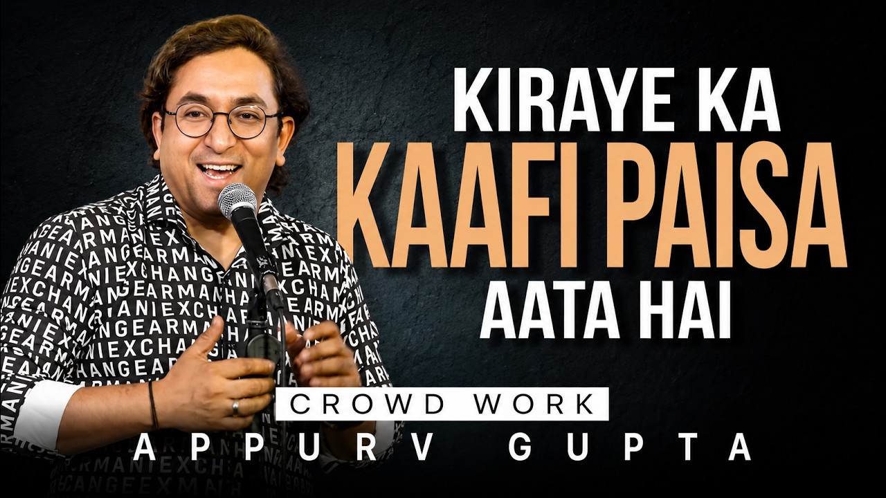 Cute Boy, Kiraye ka Paisa and Ameer Wife | Appurv Gupta aka GuptaJi | Stand Up Comedy Crowd Work