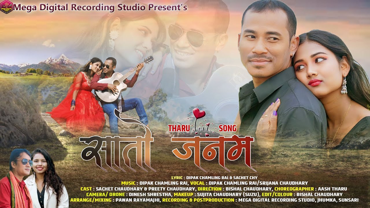 SAATO JANAM NEW THARU SONG 2081 BY DIPAK CHAMLING RAI & SHRIJANA CHAUDHARY FT. SACHET, PREETY CHY