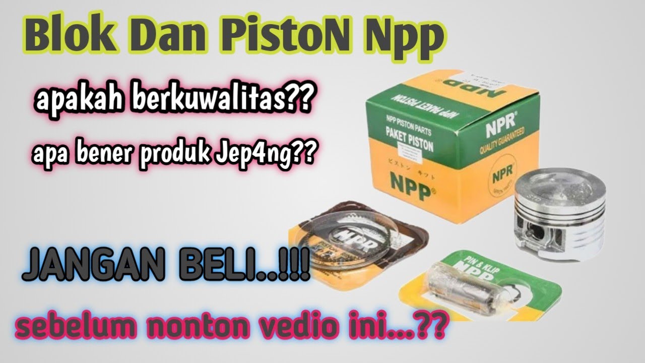 Paket Blok Silinder Npp apakah Bagus⁉️