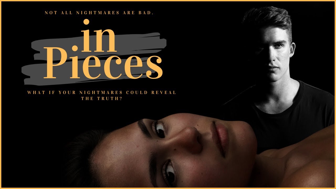 in Pieces - Teaser Trailer - Sneak Preview with Sofia Carson & Danny Griffin