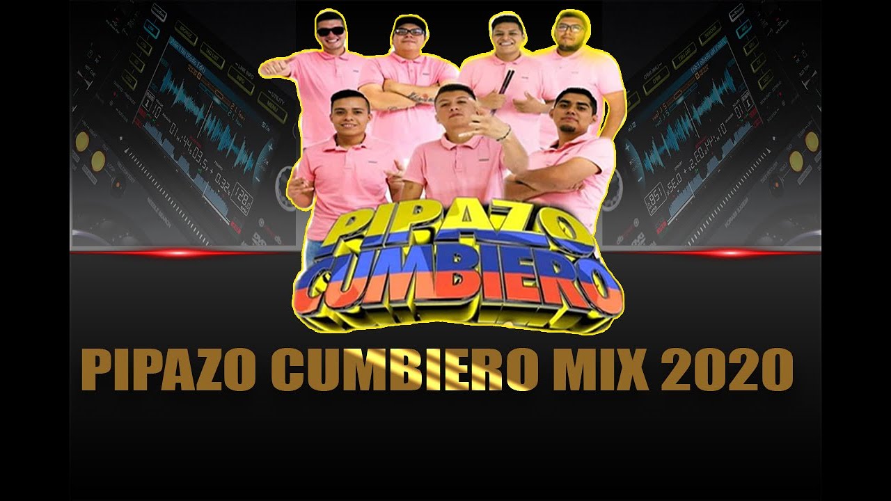 MIX PIPAZO CUMBIERO EXITOS 2020