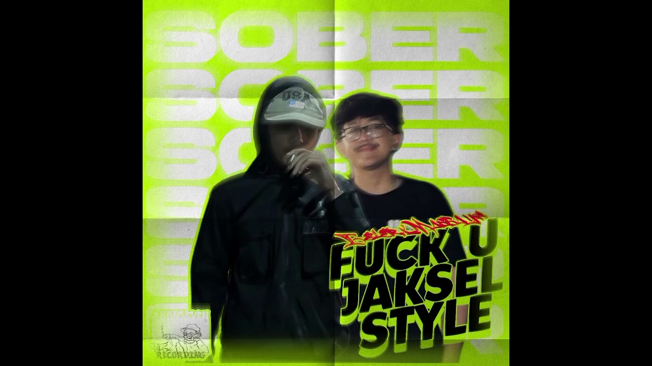 fuck you jaksel life style - prod burnspacestudio