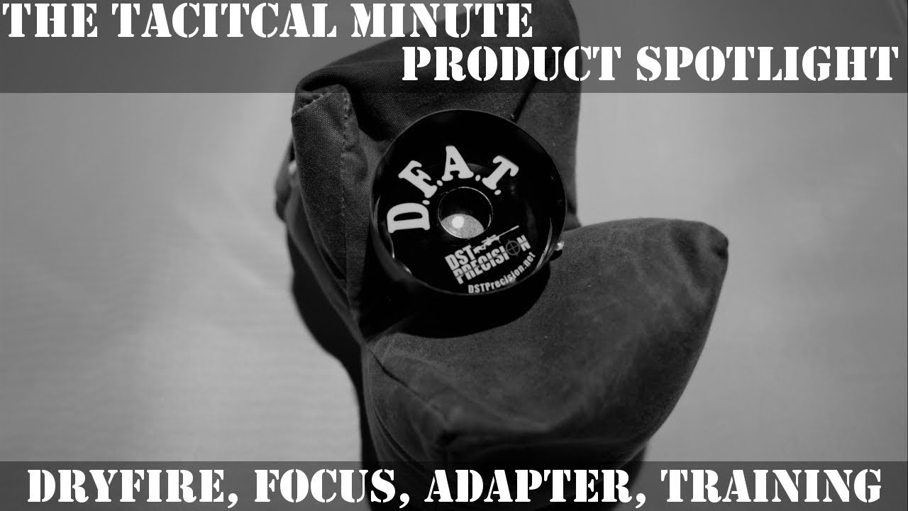 The Tactical Minute, DFAT dryfire Training Device