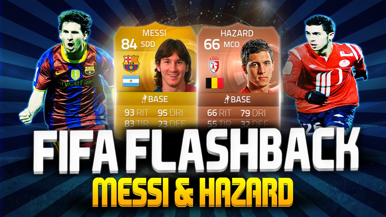 FIFA FLASHBACK | LIONEL MESSI & HAZARD | ULTIMATE TEAM