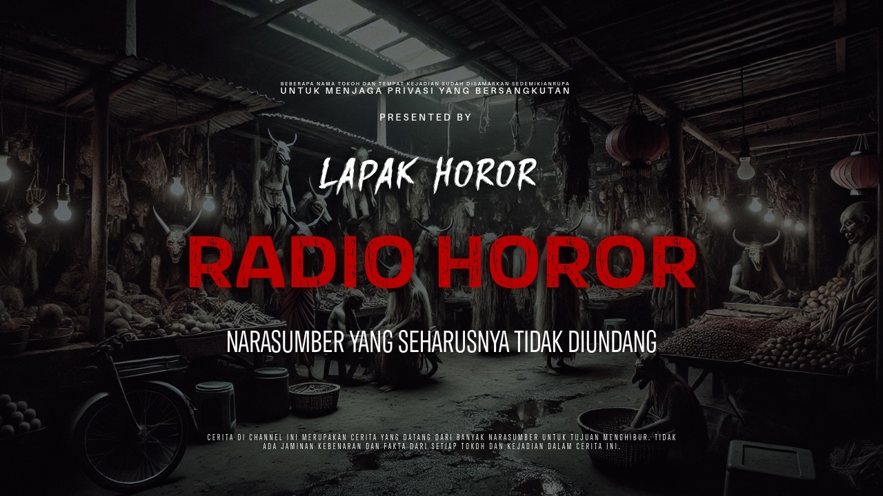 RADIO HOROR - NARASUMBER YANG SEHARUSNYA TIDAK DIUNDANG | EP429 Lapak Horor