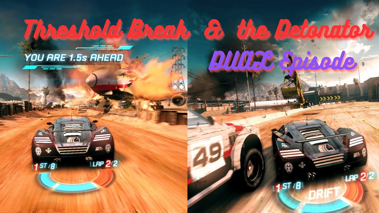 Threshold Break and The Detonator Dual Episode.......Double Destruction