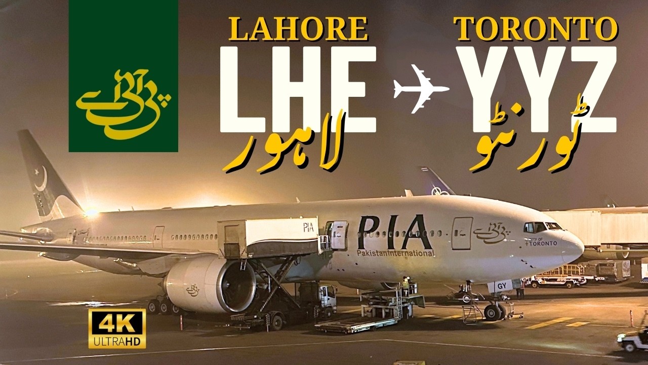 🇵🇰 Lahore (LHE) to Toronto (YYZ) 🇨🇦 | PIA | 777-200LR (AP-BGZ) | FLIGHT EXPERIENCE
