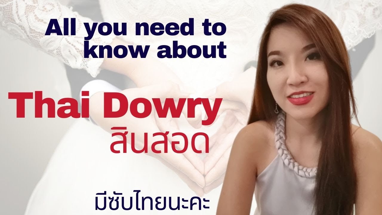 Sin Sod สินสอด: Should money be part of a Thai marriage?
