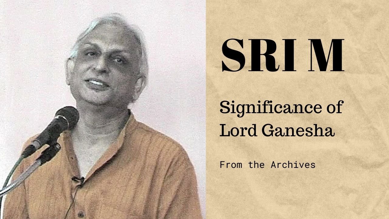 Significance of Lord Ganesha | Sri M | Moments from the Archives