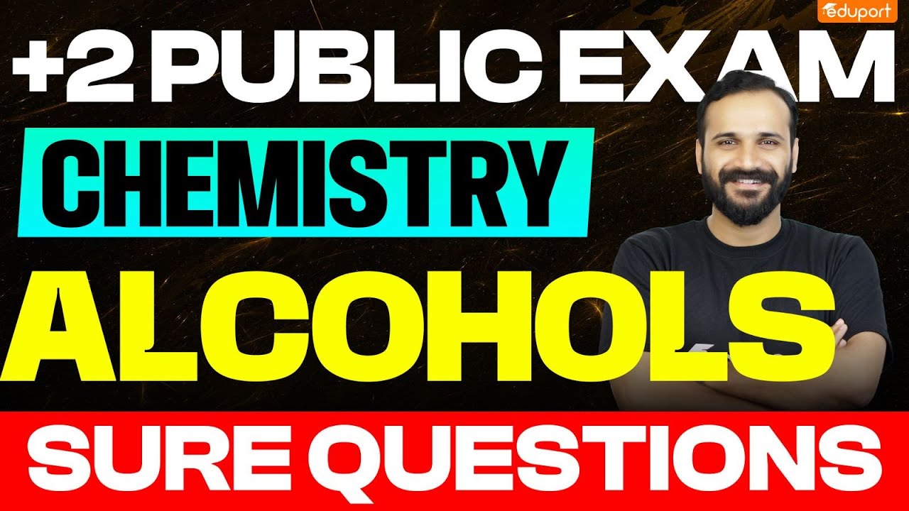 Plus Two Chemistry | Sure Questions | Alcohols, Phenols and Ethers | Public Exam 2025 | Eduport