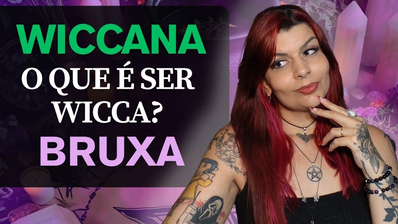 O que &eacute; ser Wicca? 