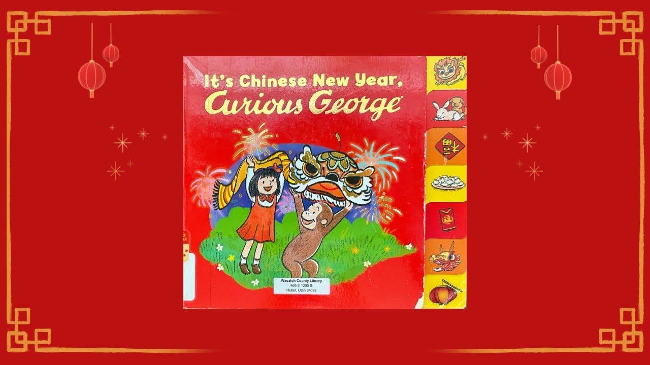 It’s Chinese New Year, Curious George! 🧧 Lunar New Year Children’s read aloud