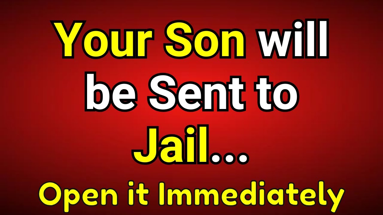 🚨God Says, This isn't a joke! Your Son will be Sent to Jail... Open It Now #jesus #godmessage