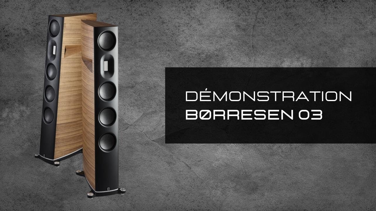 Démonstration ⎮ BØRRESEN 03 ⎮ Design Audio