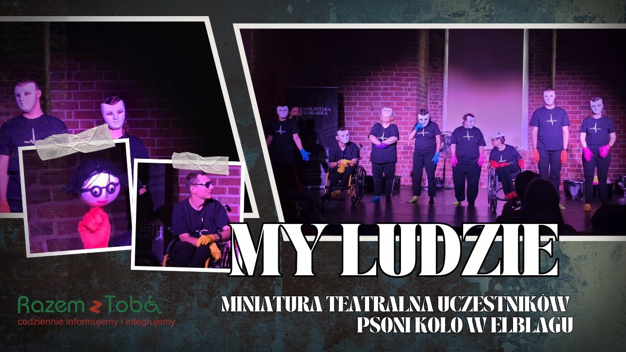 „My... ludzie", czyli miniatura teatralna uczestników PSONI Koło w Elblągu