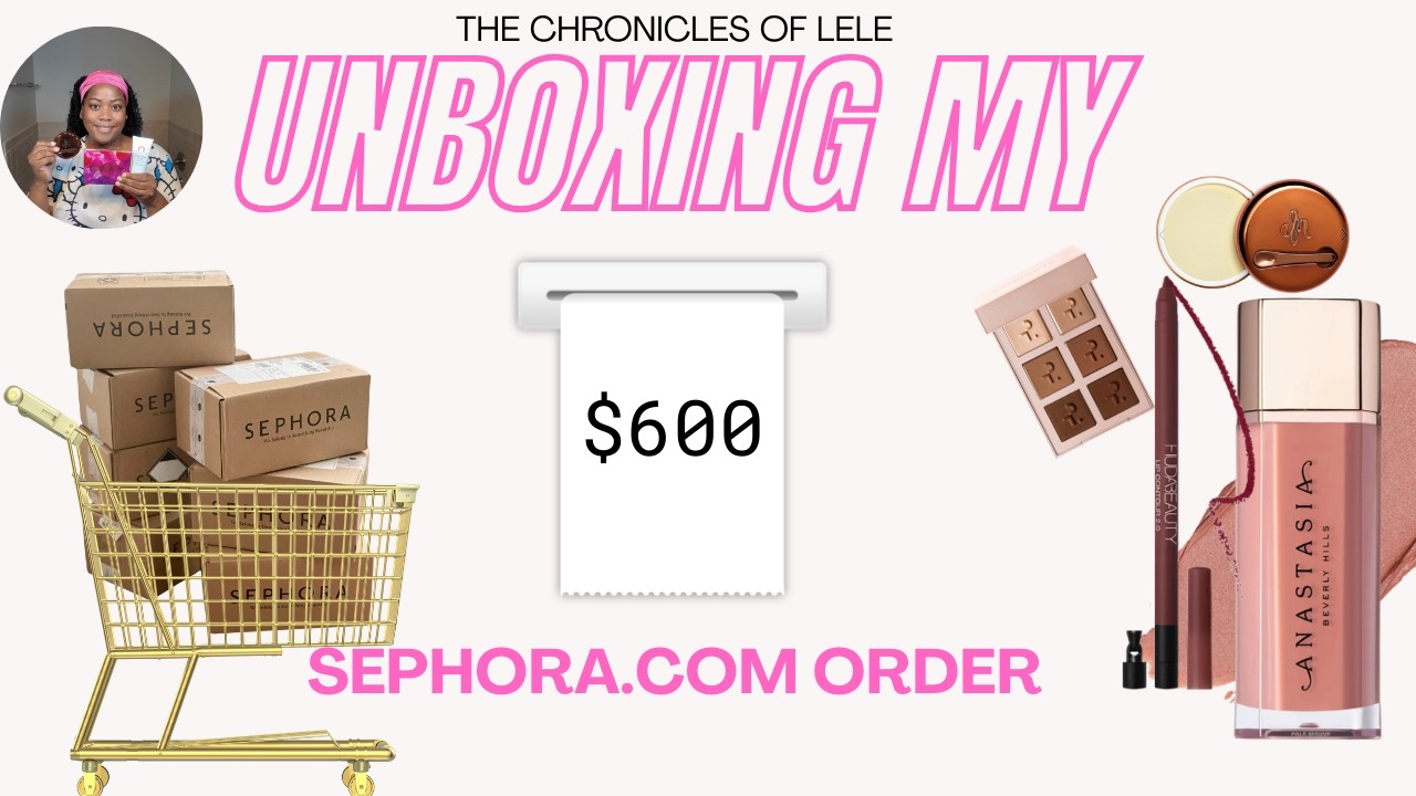 UNBOX my $600.00 Sephora.com Order with Me!