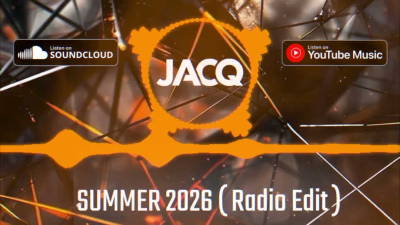 JACQ - SUMMER 2026 ( Radio Edit )