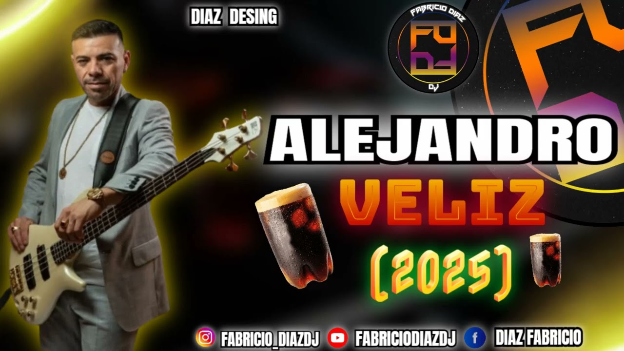 SET ALEJANDRO VELIZ 2025 - FABRICIO DIAZ DJ🎶🎧🤩🤪😎🍷🍻🍺